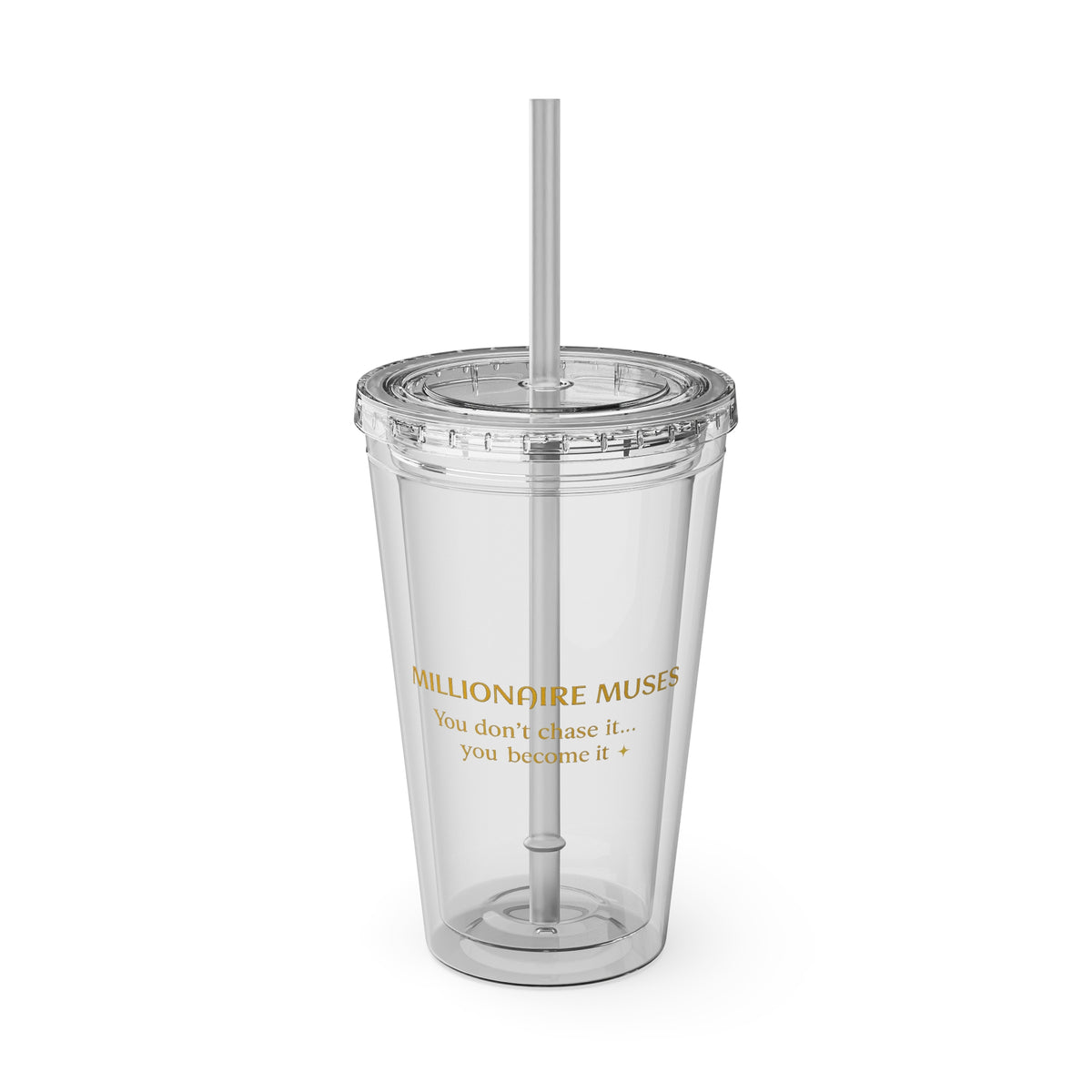 Sunsplash 16oz Clear Tumbler with Straw — “Millionaire Muse” Gold Script